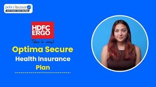 HDFC Ergo Optima Secure Plan Explained – Features, Benefits & Review! Policybazaar