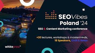 SEO Vibes Poland | The best SEO & Content Marketing conference in the atmospheric mountains!