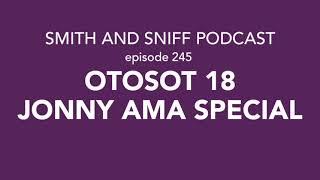 OTOSOT 18 - Jonny AMA special