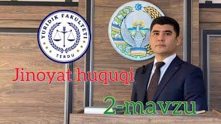 Jinoyat tushunchasi. Jinoiy javobgarlik masalasi