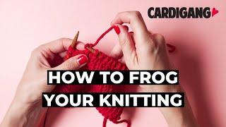 How to undo (aka frog) a stitch | Learn to knit with Cardigang