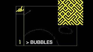 ACP - Bubbles