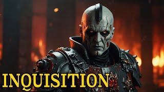 Inquisition | Warhammer 40k Full Lore