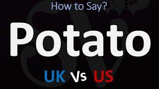 How to Pronounce Potato? (2 WAYS!) British Vs US/American English Pronunciation