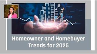 Homeowner and Homebuyer Trends for 2025