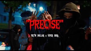 YRTW DOLLAR & VIPER500K - PRECISE (KamwitDAKAM)