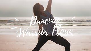 Dancing Warrior Flow