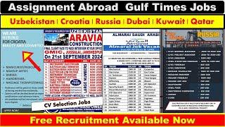 Assignment Abroad Times Jobs Today In Uzbekistan, Croatia, Russia, Dubai, Kuwait, Qatar, Oman, Saudi