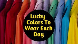 7 Lucky Color Clothes to Wear Each Day - Best Colors For Each Day.