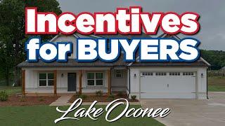 Builder Incentives for Buyers | Lake Oconee Real Estate