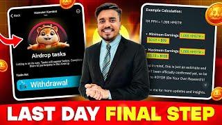 Hamster Kombat Last Day Final Step || Hamster Kombat Withdrawal Kaise Kare || Earn Pro