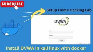 Install DVWA in Kali Linux with Docker | Docker | kidnapshadow