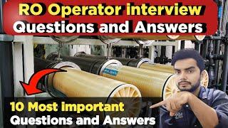 RO Plant Operator interview Questions | RO Plant Operator training