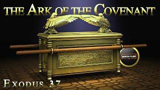 Ark of the Covenant | Exodus 37 | Tabernacle Table for bread | lampstand, altar of incense, Bezalel
