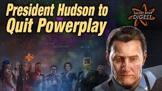 President Hudson To Quit Powerplay (Elite Dangerous)