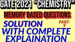 GATE 2021 (CHEMISTRY) MEMORY BASED QUESTIONS AND THEIR SOLUTION WITH COMPLETE EXPLAINATION