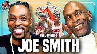 Joe Smith on LOSING $86 Million, Being #1 Pick in NBA Draft, & Dominating Against Some Of The Greats