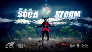 Mr Killa - Soca Storm "2020 Soca" (Official Audio)