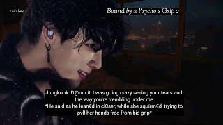 When Your Psycho Lover,who is Obsessed With You, Warned You Forcefully To Surrender Yourself To Him
