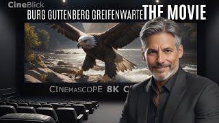 Burg Guttenberg Deutsche Greifenwarte -  Der Film