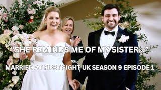 MARRIED AT FIRST SIGHT UK Season 9 Episode 1 | REVIEW | Emma & Casper | Kristina & Ciaran