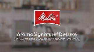 Melitta® AromaSignature® DeLuxe