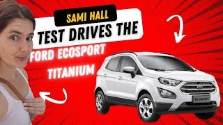 Sami test drives the Ford Ecosport titanium | Ford Paul Maher | Comedy review | Loads of Road rage 