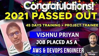 Congrats Vishnu Priyan - Job Placement - AWS & Devops Engineer