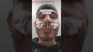 Bane Inhale Tutorial #shorts #tutorial