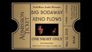 Gold Rose Audio presents BIG BODAWAY | XENO FLOWS