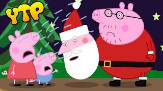 YTP - Peppa's Horrible Christmas