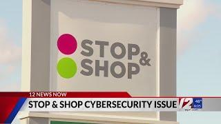 Cybersecurity breach disrupts some Stop & Shop services