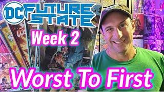 DC Future State Week 2 Worst to First Spoiler Free Countdown!