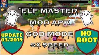 Elf Master | MOD APK V1.0 | GOD MODE & 5X SPEED | GAMEPLAY | 2019