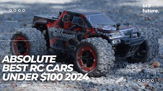 Absolute Best RC Cars Under $100 2024 ️ Top Affordable RC Car Picks!