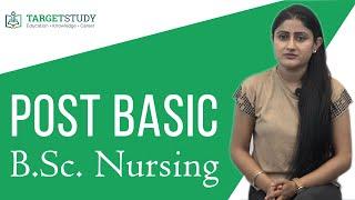 Post Basic B.Sc. Nursing - Course Details, Admission, Eligibility, Institutes, Fee and Career