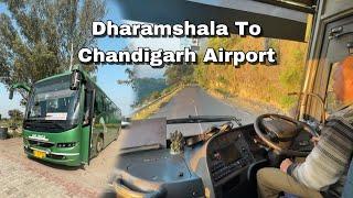 Dharamshala To Chandigarh Airport Volvo Bus Journey | HRTC Himsuta Volvo