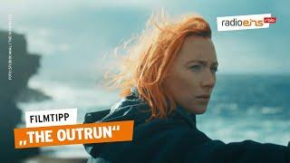 The Outrun | Filmtipp der Woche