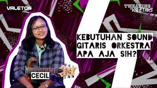 NGOBROL BARENG GITARIS TRUST ORKESTRA! SOUND YANG DIBUTUHIN APA AJA YA? - CECIL  |. VALETALKS