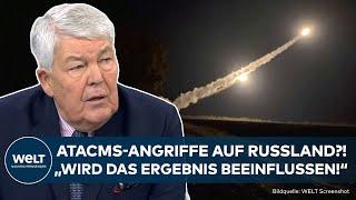 PUTINS KRIEG: USA erlauben Ukraine den Einsatz von ATACMS in Russland! Welche Ziele sind möglich?