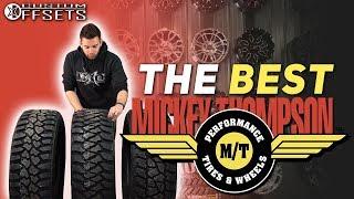 The Mickey Thompson Lineup: Which One Is The Best?