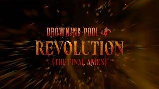 Drowning Pool - "REVOLUTION (The Final Amen)" (Official Lyric Video)