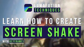 Learn How To Create A #Screen #Shake Effect Using #LumaFusion For iPad