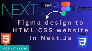 Develop Any Website In Next JS From Figma Design Part 3 | GIAIC | [ Urdu/Hindi ]