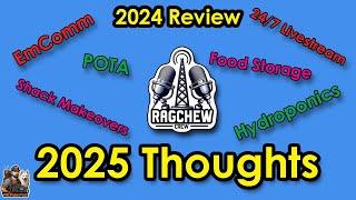 2024 Review - 2025 Focus - Sunday Night Ragchew