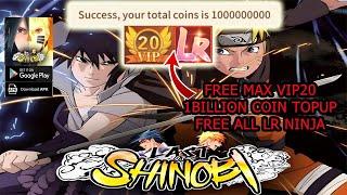 Last Of Shinobi Gameplay - CBT Free VIP20 & 1.000.000.000 Coin TopUp & Free All LR Ninja Naruto RPG