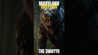 MARYLAND CRYPTIDS UNCOVERED | THE DWAYYO #cryptids #cryptid #dogman #werewolf #monster #creature