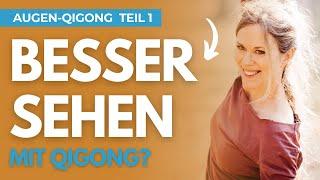 Sehkraft stärken? TCM empfiehlt Augen-Qigong: 5 einfache Übungen!