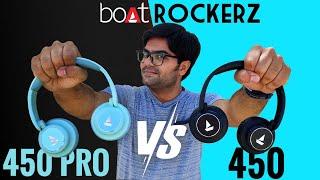 boAt Rockerz 450 Pro VS 450 On-Ear Wireless Headphones  is it Worth to Upgrade 