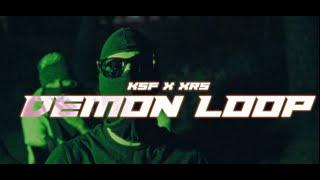 KSF X XRS - DEMON LOOP (OFFICIAL VIDEO CLIP)